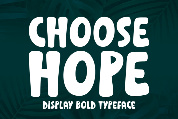 Choose Hope: Integrating a Whimsical Display Font into Professional Workflows