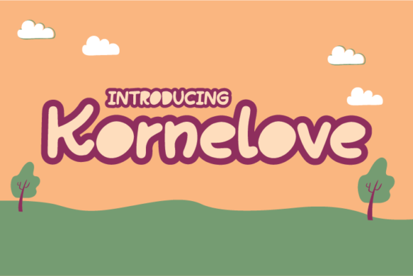Discover Kornelove: The Playful Display Font for Authentic Design