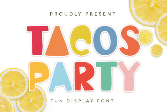 Tacos Party: The Playful Font That Brings Flavor to Any Project